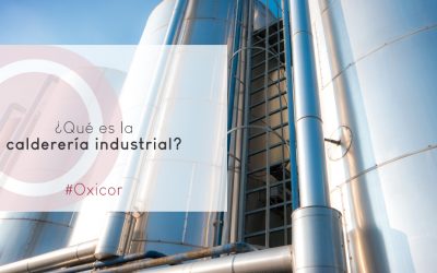 ¿Qué es la calderería industrial?