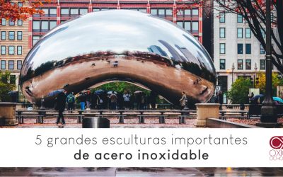 5 grandes esculturas importantes de acero inoxidable