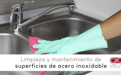 Acero inoxidable: Limpieza y mantenimiento de superficies