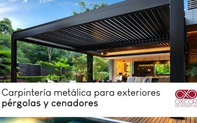 Carpintería metálica para exteriores: pérgolas y cenadores