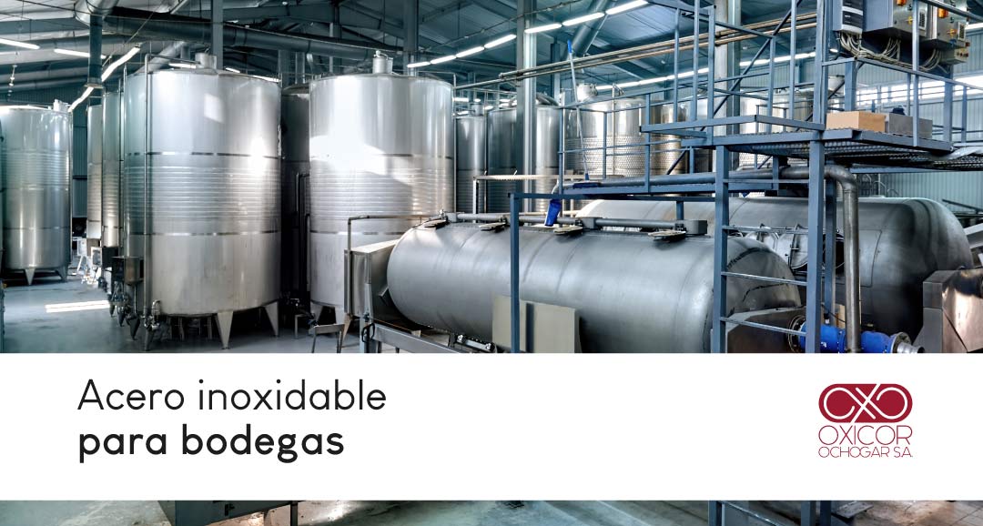 Acero inoxidable para bodegas